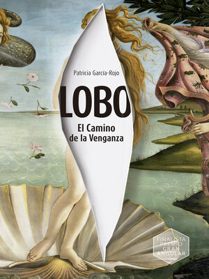 cover image of Lobo. El Camino de la Venganza